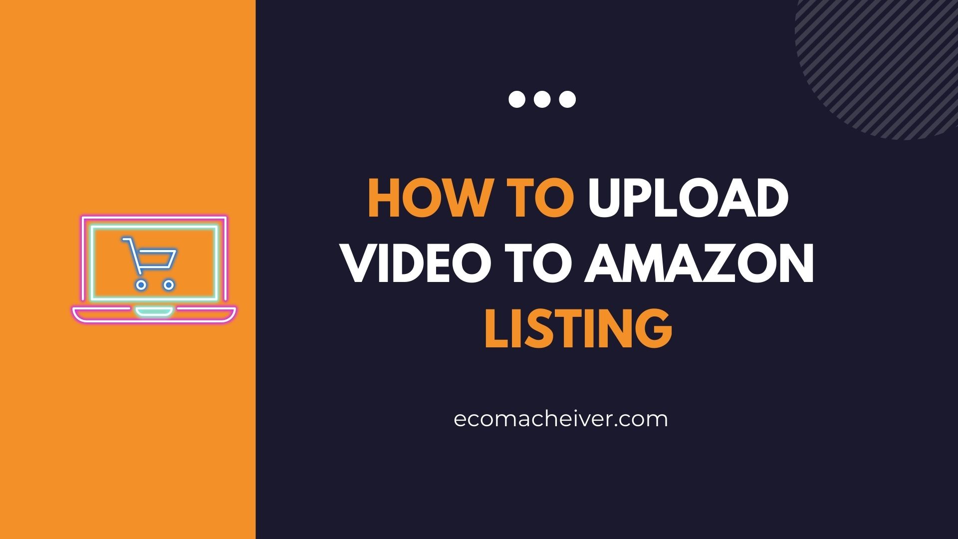 How to Upload Video to Amazon Listing
